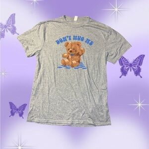“Don’t Hug Me” Teddy Bear Unisex T Shirt 🧸👕